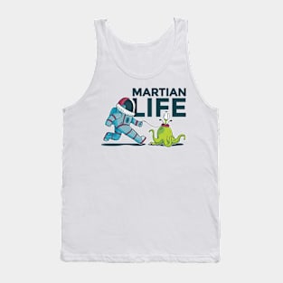 Martian life Tank Top